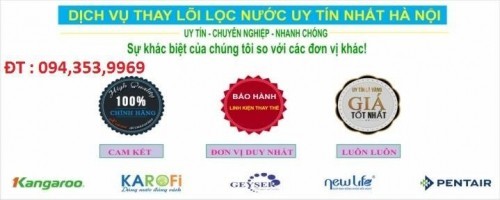 5 dịch vụ sửa chữa thay lõi lọc nước tại nhà hà nội chính hãng