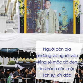 Lễ Tang Nhà Vua Thái Lan Và Những Lưu ý Cho Khách Du Lịch