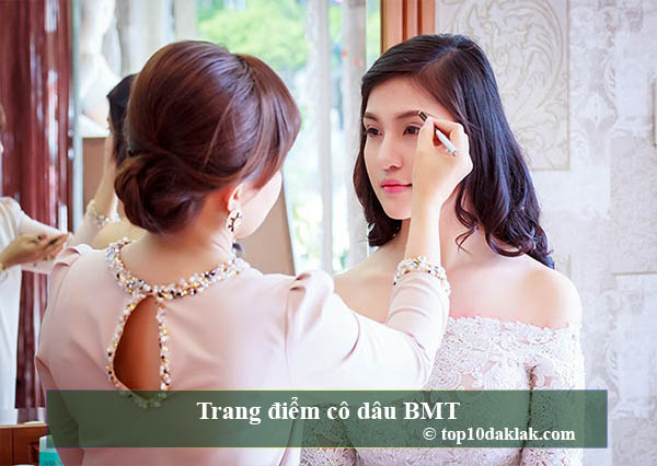 Top 10+ địa chỉ trang điểm cô dâu tại Buôn Ma Thuột , Đắk Lắk