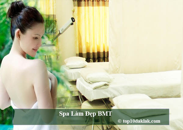 Top 10 địa chỉ Spa làm đẹp uy tín tại Buôn Ma Thuột, Đắk Lắk