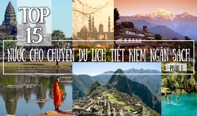 top 15 quốc gia cho chuyến du lịch giá rẻ