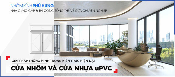 Lưu Ngay Top 10 Cửa Hàng Bán Cửa Nhôm Xingfa Tại TPHCM Cao Cấp