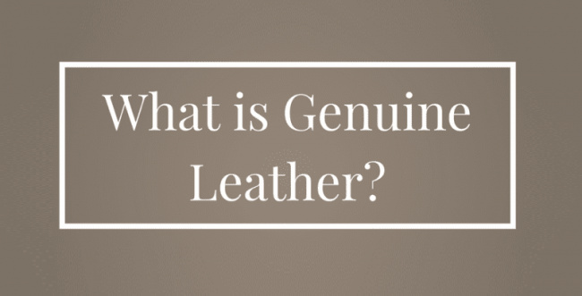 genuine leather là gì? ưu nhược điểm kiến thức về genuine leather