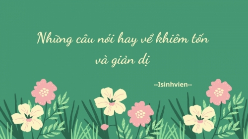 10 đoạn văn nghị luận xã hội về đức tính khiêm tốn hay nhất