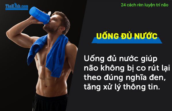 kiến thức thể hình, tập thể hình, 24 cách rèn luyện trí não nhạy bén và làm việc hiệu quả hơn