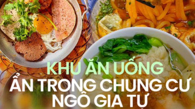 ngo gia tu apartment building, visit ngo gia tu apartment building (hcmc) – a “food paradise” with affordable prices, what to eat?