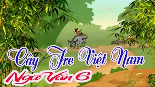 Top 7 Bài văn cảm nhận tác phẩm Cây tre Việt Nam (Thép Mới) - Ngữ văn 6 sách KNTT hay nhất