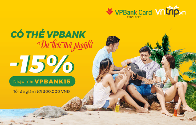 Có thẻ VPBank, du lịch thả phanh cùng VNTRIP.VN!