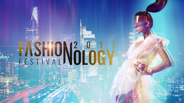 fashionology festival 2017, sài gòn tổ chức lễ hội thời trang kết hợp công nghệ: fashionology festival 2017