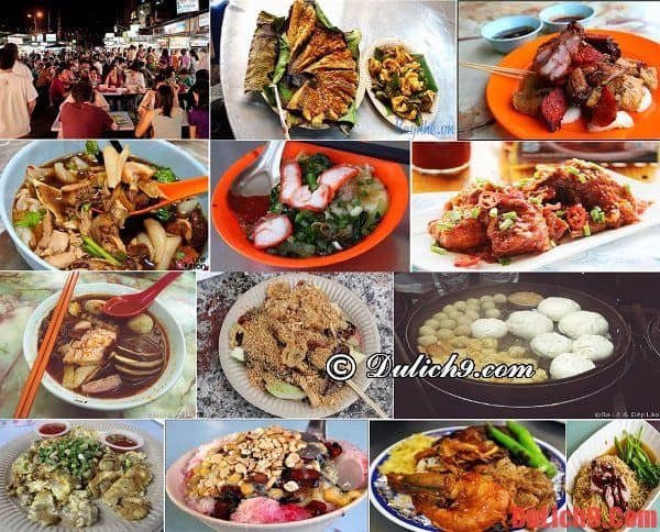 Du lịch Penang ăn gì, ăn ở đâu ngon, bổ, rẻ?