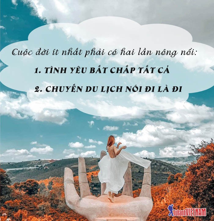 status thả thính khi đi du lịch, dùng loạt status thả thính khi đi du lịch này, đảm bảo cưa đổ crush!!!