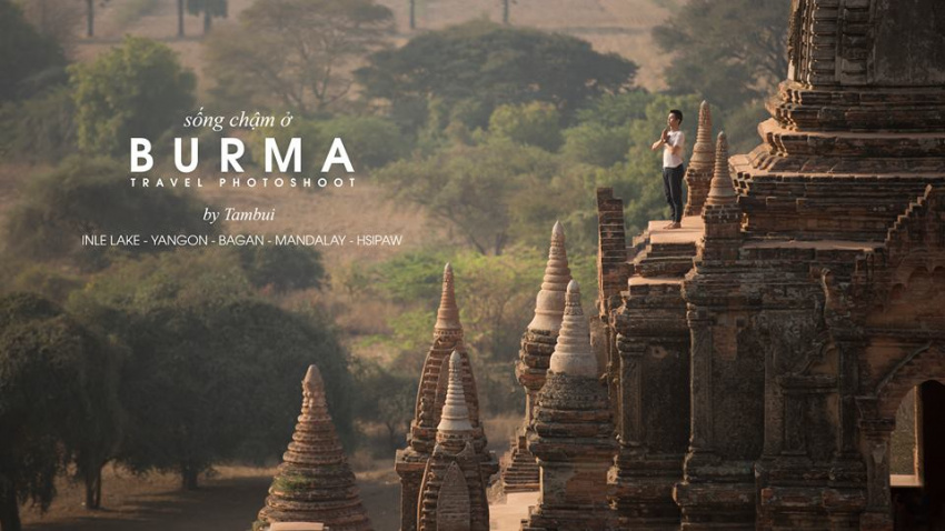 Burma, lạc giữa bình yên hơi thở thời gian