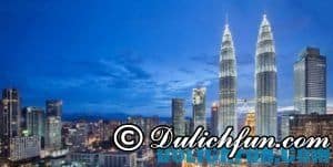 Top 6 địa điểm du lịch ở Kuala Lumpur lý tưởng, hấp dẫn