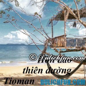 Kinh nghiệm du lịch Đảo Tioman, Malaysia đẹp, độc, lạ