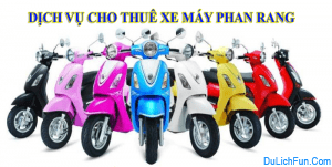 Bỏ túi địa chỉ thuê xe máy ở Phan Rang, Ninh Thuận tốt