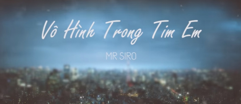 10  bài hát buồn nhất của ca sỹ mr. siro