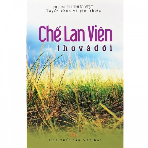 10 bài thơ hay của nhà thơ chế lan viên