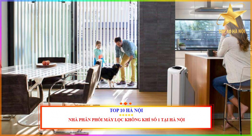 top 10 đơn vị bán máy lọc không khí giá rẻ chất lượng tại hà nội