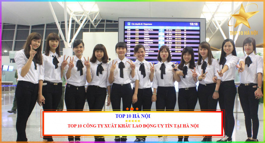 Top 10 công ty xuất khẩu lao động uy tín tại Hà Nội