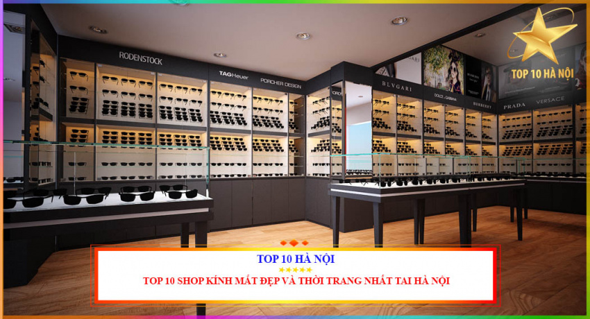 top 10 shop kính mắt đẹp và thời trang nhất tại hà nội
