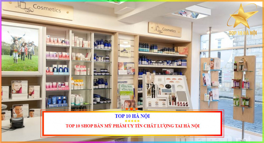 Top 10 Shop mỹ phẩm uy tín chất lượng tại Hà Nội