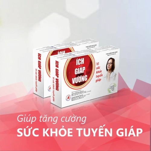 4 sản phẩm hỗ trợ điều trị các bệnh tuyến giáp tốt nhất