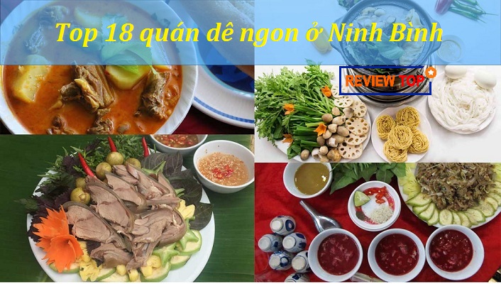 Top 18 quán dê ngon ở Ninh Bình không nên bỏ lỡ – Reviewtop.vn
