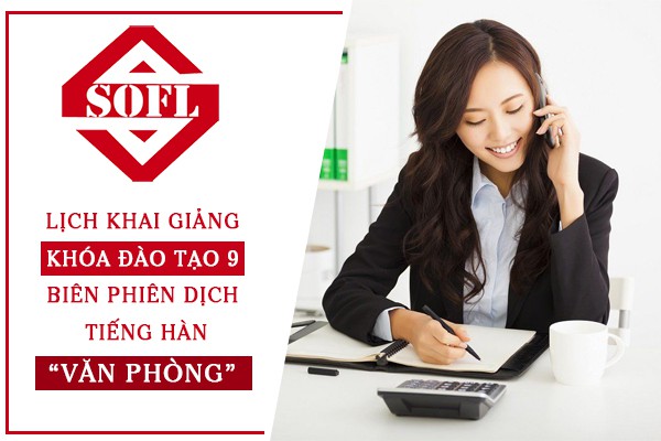 8 trung tâm đào tạo biên phiên dịch tốt nhất ở Hà Nội