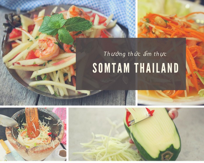 Cầm 300k ăn sạch các món ăn kiểu Thái ngay tại Việt Nam