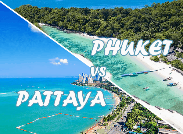 Nên đi Phuket hay Pattaya? So sánh giữa Phuket và Pattaya chi tiết nhất