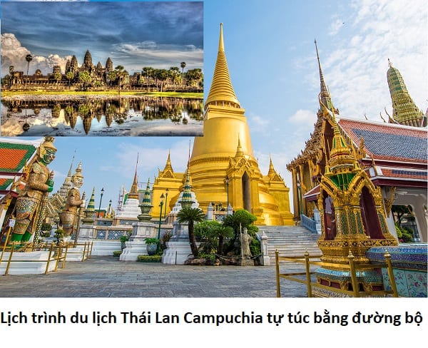 Chia sẻ lịch trình du lịch Thái Lan Campuchia bằng đường bộ