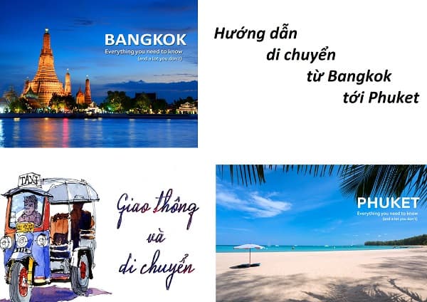 Từ Bangkok đi Phuket bằng cách nào? Gợi ý phương tiện, giá vé