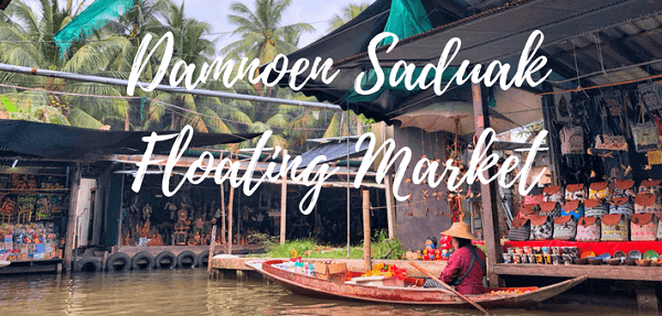 du lịch bangkok, kinh nghiệm dạo chợ nổi damnoen saduak thái lan & giá thuyền