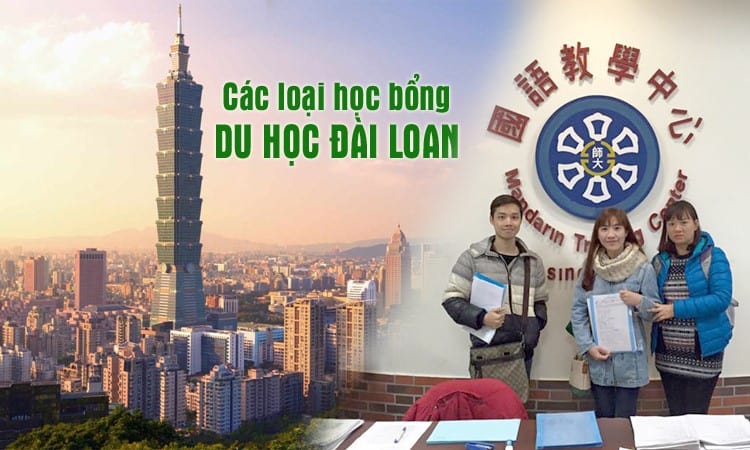 Hướng Dẫn Cách Xin Học Bổng Du Học Đài Loan Đơn Giản, Nhanh Gọn, đài loan
