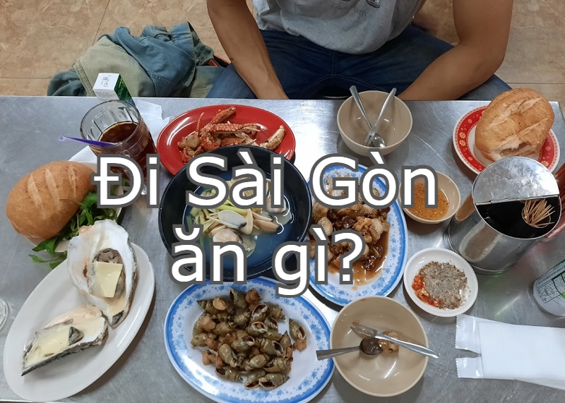 du lịch sài gòn, món ăn ngon miền nam, món ăn ngon sài gòn, 15 món ăn ngon đặc sản sài gòn nên thử 1 lần & địa chỉ ăn