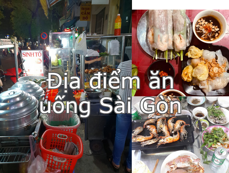 15 địa điểm ăn uống Sài Gòn – TP HCM siêu ngon & giá rẻ