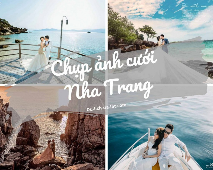 Kinh nghiệm chụp ảnh cưới Nha Trang độc – đẹp – lạ mới nhất 2022