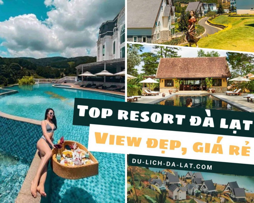 Top 25 Resort Đà Lạt gần Hồ Tuyền Lâm view đẹp, giá phải chăng 2022