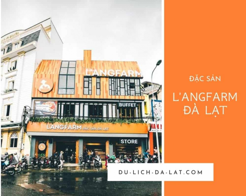 Đặc sản L’angfarm Đà Lạt – Review các sản phẩm và Store của Langfarm