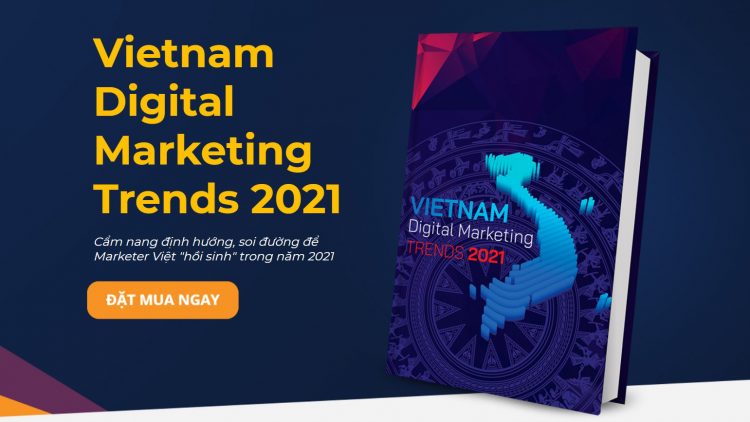 Báo cáo: Việt Nam Digital Report Marketing Trends 2021