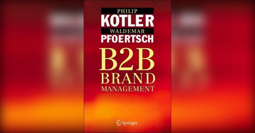 ebook, kiến thức, sách marketing, thương hiệu, ebook: b2b brand management – philip kotler – pdf download