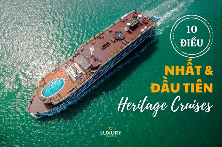 Heritage Cruises - Du thuyền với 10 điều độc đáo và duy nhất trên vịnh Bắc Bộ