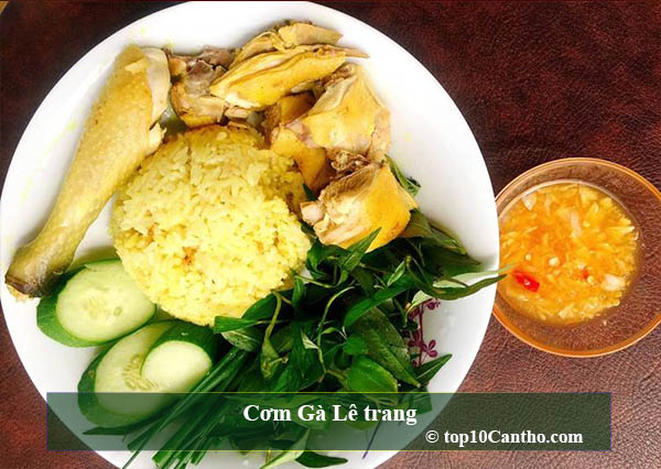 top 10 quán cơm gà ngon nhức nách chỉ có tại ninh kiều cần thơ