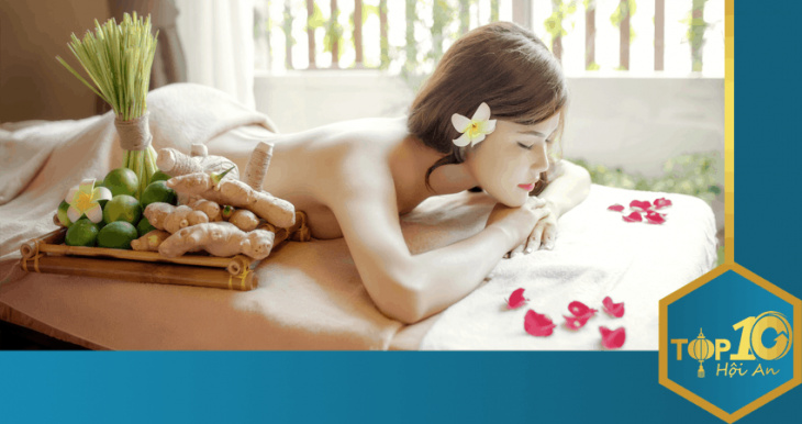 TOP 5 massage Hội An – Chăm sóc sức khỏe và sắc đẹp hàng đầu