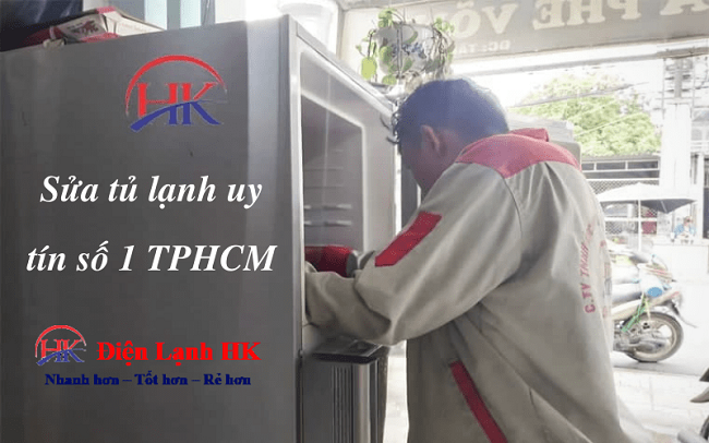 top 15 dịch vụ sửa tủ lạnh tại nhà tphcm uy tín nhất