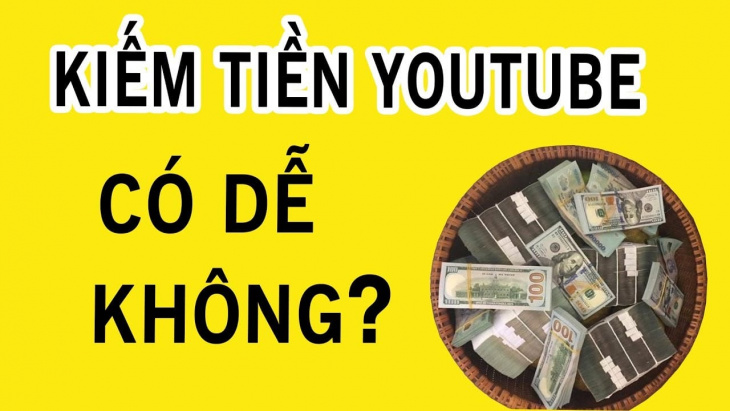 Top 7 Khóa Học Kiếm Tiền Trên Youtube Online Hot Nhất Hiện Nay