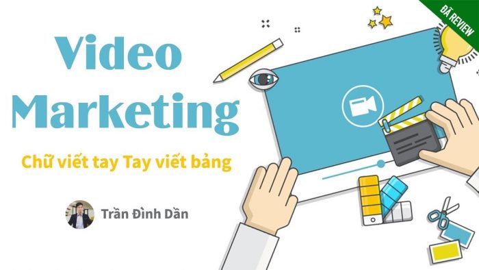 bật mí ngay top 9 khóa học video marketing online uy tín nhất