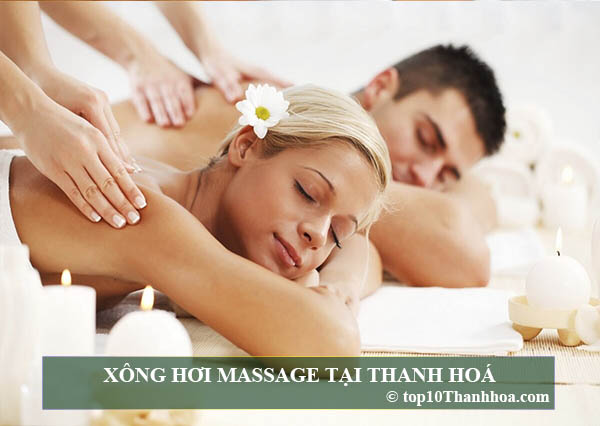 top 10 tiệm massage chuẩn chất lượng dịch vụ tốt nhất thanh hóa