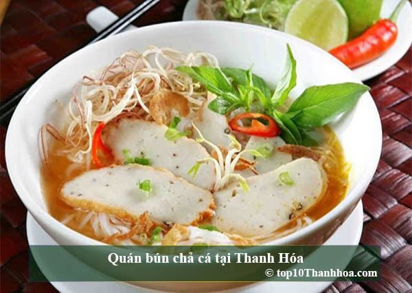 Top 10 Quán bún chả cá đặc sản ngon hấp dẫn tại Thanh Hóa