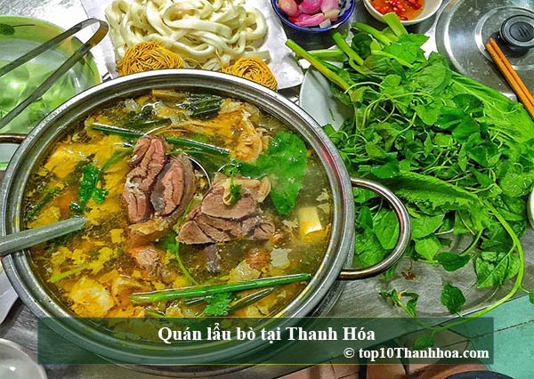 Top 10 Quán lẩu bò thơm ngon hấp dẫn tại Thanh Hóa